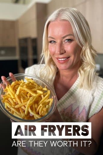 Movie poster for Air Fryers: Are They Worth It?
