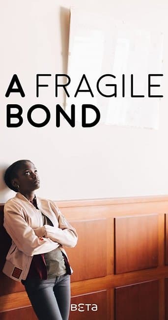 Movie poster for A Fragile Bond
