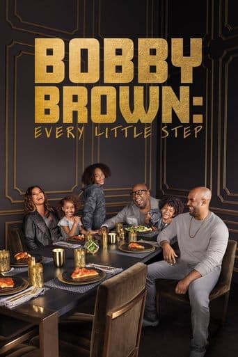 Movie poster for Bobby Brown: Every Little Step