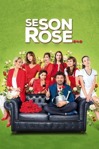 Movie poster for If They're Roses...