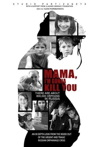 Movie poster for Mama, I’m Gonna Kill You