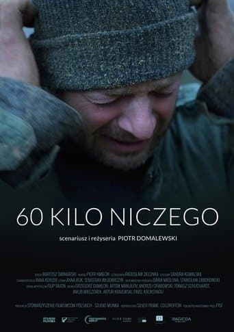 Movie poster for 60 Kilos of Nothing