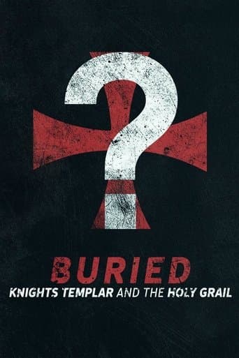 Movie poster for Buried: Knights Templar and the Holy Grail