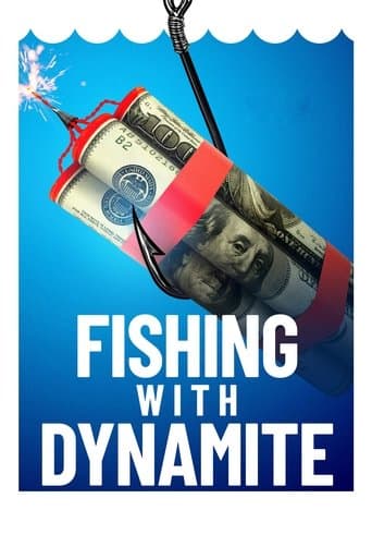 Movie poster for Fishing with Dynamite