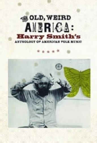 Movie poster for The Old, Weird America: Harry Smith's Anthology of American Folk Music