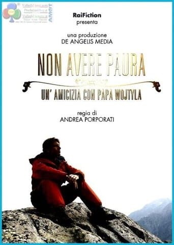 Movie poster for Non avere paura - Un'amicizia con Papa Wojtyla