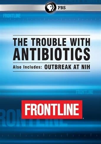Movie poster for The Trouble With Antibiotics