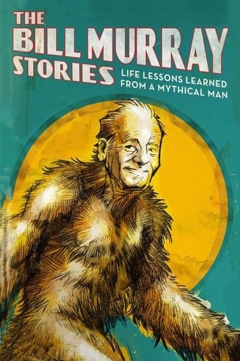 Movie poster for The Bill Murray Stories: Life Lessons Learned from a Mythical Man