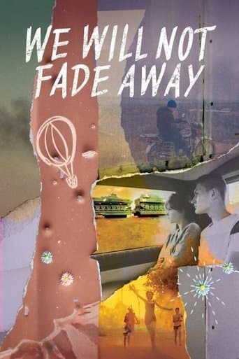 Movie poster for We Will Not Fade Away