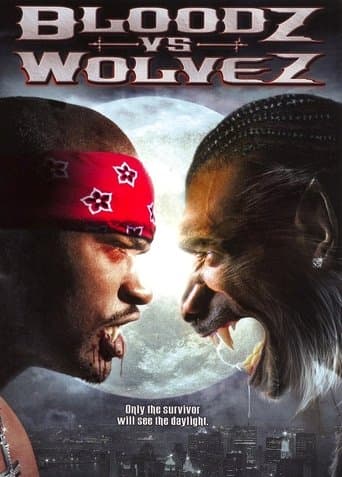 Movie poster for Bloodz vs. Wolvez