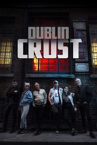Movie poster for Dublin Crust