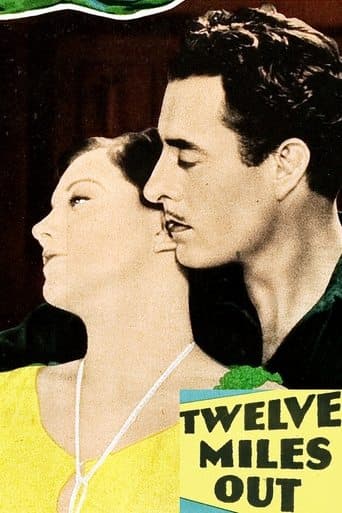 Movie poster for Twelve Miles Out