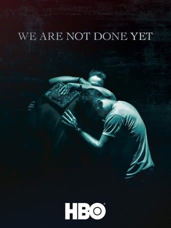 Movie poster for We Are Not Done Yet