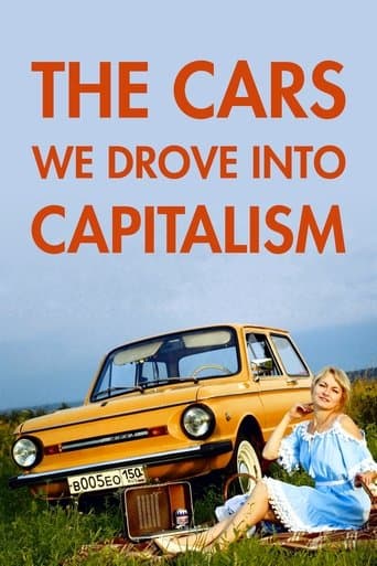 Movie poster for The Cars We Drove into Capitalism