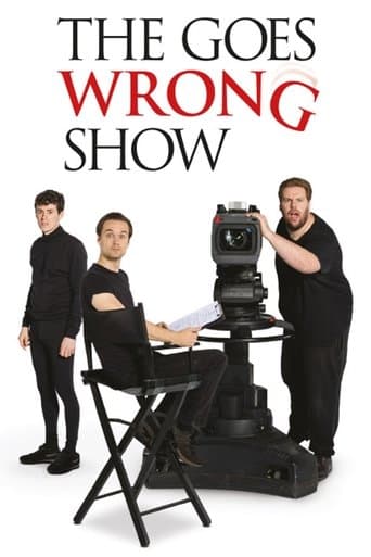 Movie poster for The Goes Wrong Show