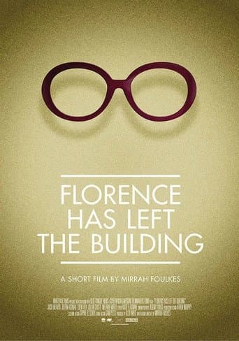 Movie poster for Florence Has Left the Building