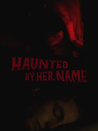 Movie poster for Haunted by Her Name