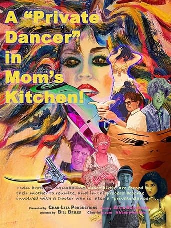 Movie poster for A “Private Dancer” in Mom’s Kitchen