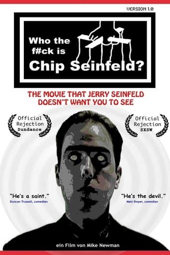 Movie poster for Who the F#ck Is Chip Seinfeld?