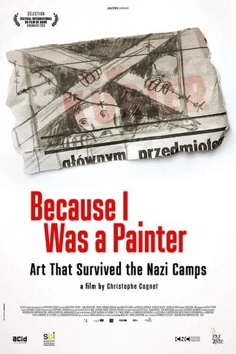 Movie poster for Because I Was a Painter: Art That Survived the Nazi Camps