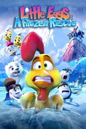 Movie poster for Little Eggs: A Frozen Rescue