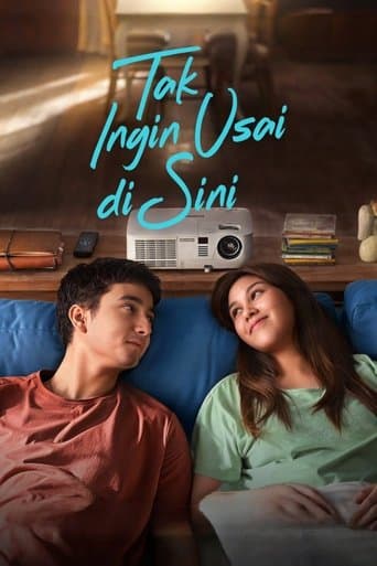Movie poster for Tak Ingin Usai Disini