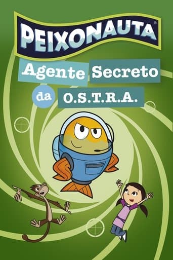 Movie poster for Peixonauta - Agente Secreto da O.S.T.R.A.