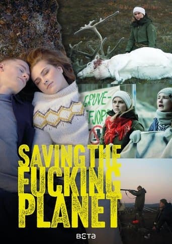 Movie poster for Saving the Fucking Planet