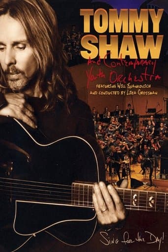 Movie poster for Tommy Shaw and the Contemporary Youth Orchestra - Sing For The Day