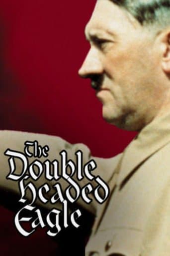 Movie poster for Double Headed Eagle: Hitler's Rise to Power 1918-1933