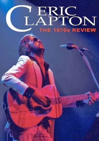 Movie poster for Eric Clapton: The 1970s Review