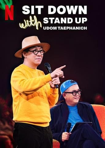 Movie poster for Sit Down with Stand Up Udom Taephanich