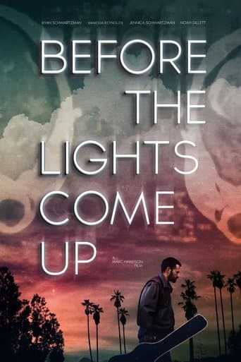 Movie poster for Before the Lights Come Up
