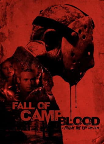 Movie poster for Fall of Camp Blood: A Friday the 13th Fan Film