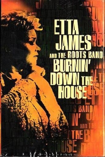 Movie poster for Etta James And The Roots Band: Burnin' Down The House