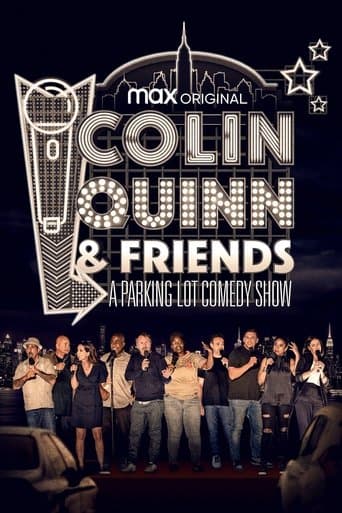 Movie poster for Colin Quinn & Friends: A Parking Lot Comedy Show