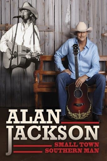 Movie poster for Alan Jackson: Small Town Southern Man