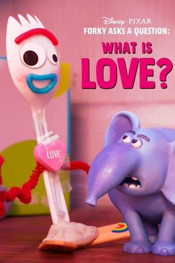 Movie poster for Forky Asks a Question: What Is Love?
