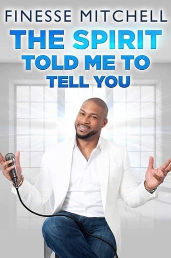 Movie poster for Finesse Mitchell: The Spirit Told Me to Tell You