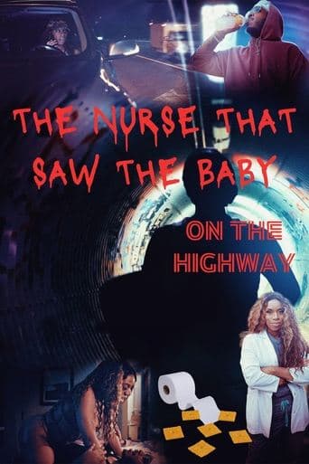 Movie poster for The Nurse That Saw the Baby on the Highway