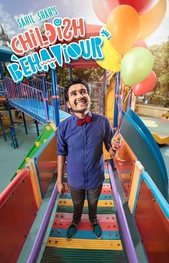 Movie poster for Sahil Shah's: Childish Behaviour