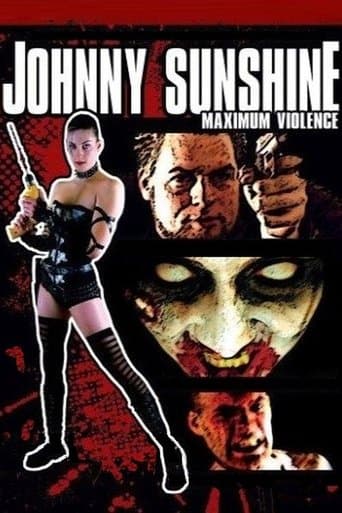 Movie poster for Johnny Sunshine Maximum Violence
