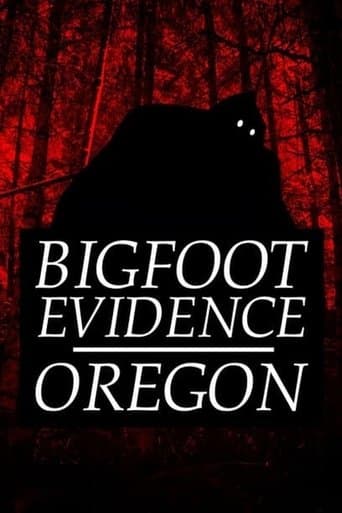 Movie poster for Bigfoot Evidence: Oregon