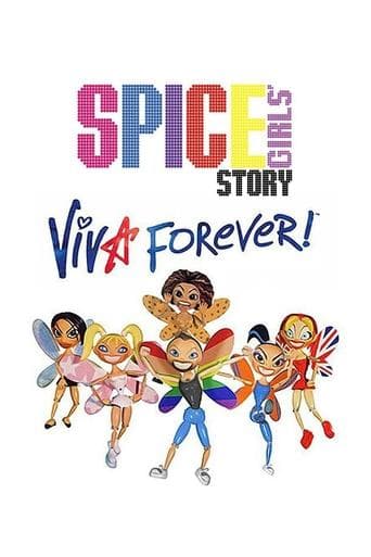 Movie poster for The Spice Girls Story: Viva Forever!