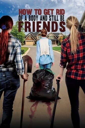 Movie poster for How to Get Rid of a Body And Still Be Friends