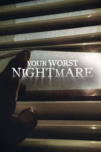 Movie poster for Your Worst Nightmare