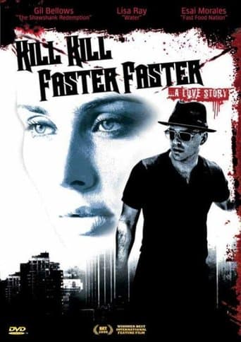 Movie poster for Kill Kill Faster Faster