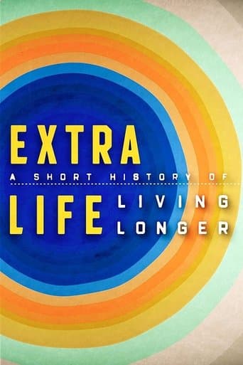 Movie poster for Extra Life: A Short History of Living Longer