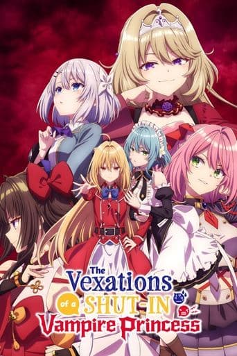 Movie poster for The Vexations of a Shut-In Vampire Princess