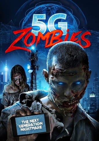Movie poster for 5G Zombies